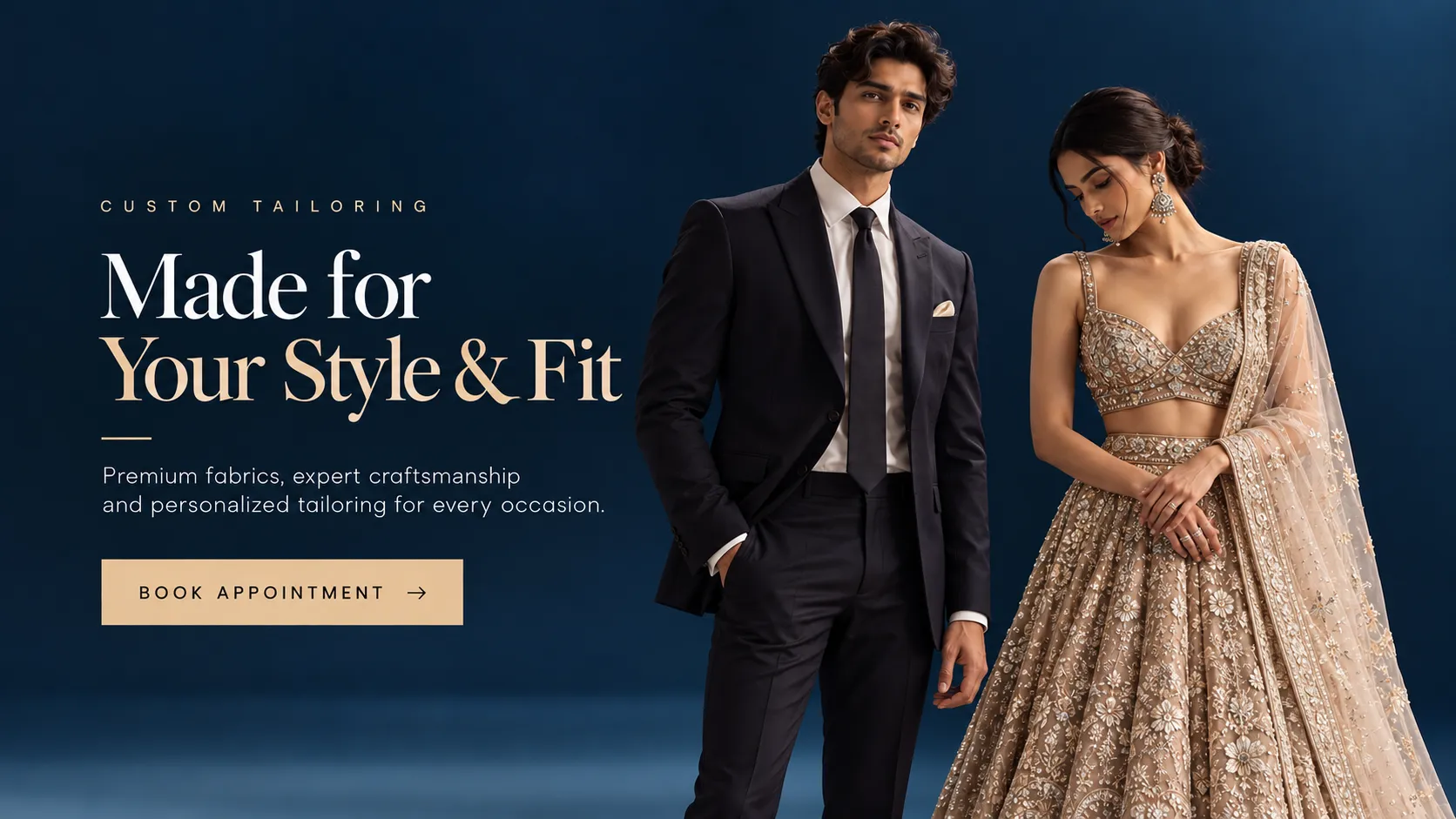 Custom tailoring made for your style and fit